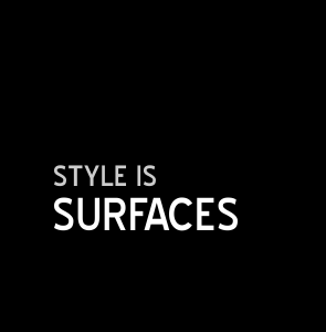 Style is Surface